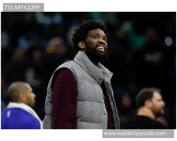 恩比德缺阵已久纳斯透露明天复出希望但不确定性仍存 恩比德缺阵已久纳斯透露明天复出希望但不确定性仍存